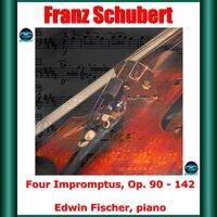 Schubert: Four Impromptus, Op. 90 - 142