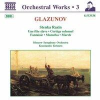 Glazunov, A.K.: Orchestral Works, Vol.  4 - Stenka Razin / Une Fete Slave / Cortege Solennel