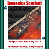 Scarlatti: Harpsichord Sonatas, Vol. 5