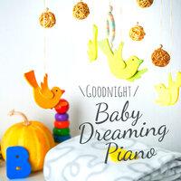 Goodnight - Baby Dreaming Piano