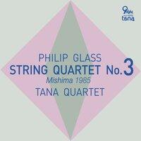Philip Glass: String Quartet No.3 "Mishima"