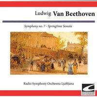 Ludwig van Beethoven: Symphony No. 7 - Springtime Sonata