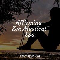 Affirming Zen Mystical Spa