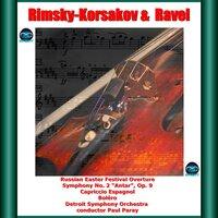 Rimsky-Korsakov and Ravel: Russian Easter Festival Overture - Symphony No. 2 "Antar", Op. 9 - Capriccio Espagnol - Boléro