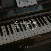 25 Spiritual Piano Songs