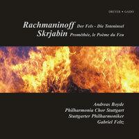 Rachmaninov: The Rock / The Isle of the Dead - Scriabin: Prometheus