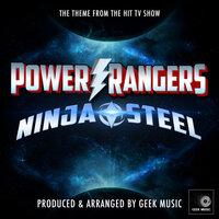 Power Rangers Ninja Steel Main Theme (From "Power Rangers Ninja Steel")