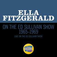 Ella Fitzgerald On The Ed Sullivan Show 1965-1969