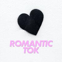 RomanTic Tok