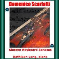 Scarlatti: Sixteen Keyboard Sonatas