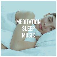 Meditation Sleep Music