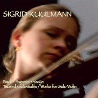 Bach, Paganini & Ysaye: Works for Solo Violin