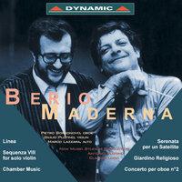 Berio: Linea / Sequenza Viii / Chamber Music / Maderna: Serenata Per Un Satellite / Giardino Religioso / Oboe Concerto No. 2