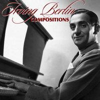 Irving Berlin Compositions