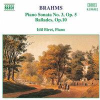 Brahms: Piano Sonata No. 3 / Ballades, Op. 10