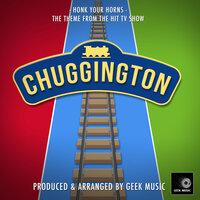 Honk Your Horns (From "Chuggington")