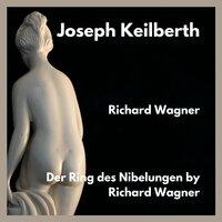 Der Ring des Nibelungen by Richard Wagner