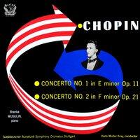 Chopin: Piano Concerto No. 1 In E Minor, Op. 11 / Piano Concerto No. 2 In F Minor, Op. 21