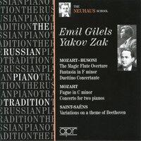 The Russian Piano Tradition: Emil Gilels & Yakov Zak