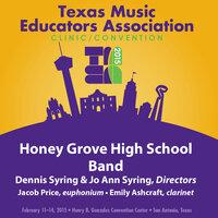 2015 Texas Music Educators Association (TMEA): Honey Grove High School Band