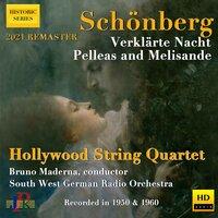 Schoenberg: Verklärte Nacht, Op. 4 & Pelleas und Melisande, Op. 5