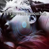 44 Prevent Insomnia