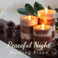 Peaceful Night Healing Piano