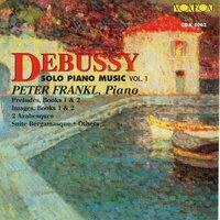 Debussy: Solo Piano Music, Vol. 1