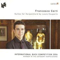 Couperin, L.: Suites in C Major / E Minor / A Minor / F Major (International Bach Competition 2006, Winner in the Category Harpsichord)