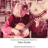 Classical and 12-String Guitar Works, Vol. 1