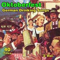 Oktoberfest : German Drinking Songs