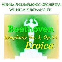 Beethoven: Symphony No. 3, Op.55 "eroica"