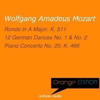 Orange Edition - Mozart: Rondo No. 3, K. 511 & Piano Concerto No. 20, K. 466