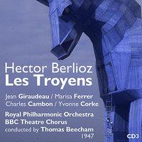 Hector Berlioz : Les Troyens (1947), Volume 3