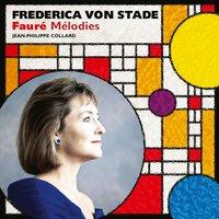 Frederica von Stade: Faure Melodies