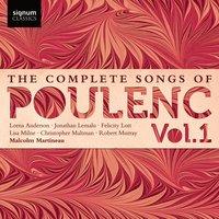 The Complete Songs of Poulenc: Vol.1