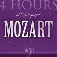 4 hours of delightful  W.Amadeus MOZART