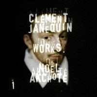 Janequin: Works, Vol. 1