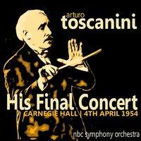 Toscanini: His Final Concert