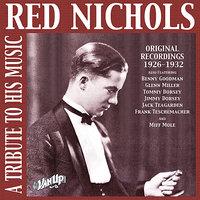 Red Nichols: A Tribute to His Music