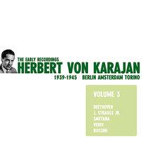 Herbert von Karajan - The Early Recordings Vol. 3