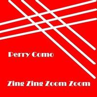 Zing Zing Zoom Zoom