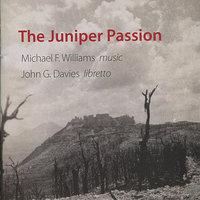 Williams: The Juniper Passion
