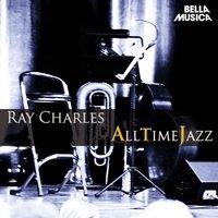 All Time Jazz: Ray Charles