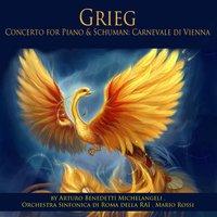 Grieg: Piano Concerto, Op. 16 - Schumann: Carnevale di Vienna, Op. 26