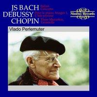 Bach, Debussy & Chopin: Piano Music