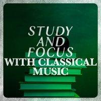 Study and Focus with Classical Music
