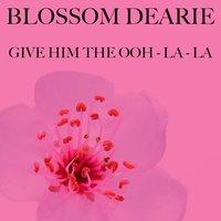 Blossom Dearie: Give Him the Ooh-La-La