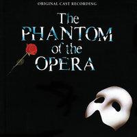 "The Phantom Of The Opera" Original London Cast