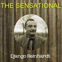 The Sensational Django Reinhardt